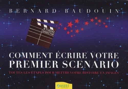 Comment écrire votre premier scénario