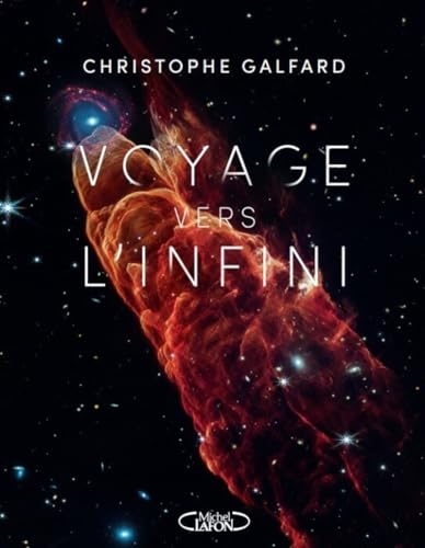Voyage vers l'infini - La fascinante épopée du télescope James Webb
