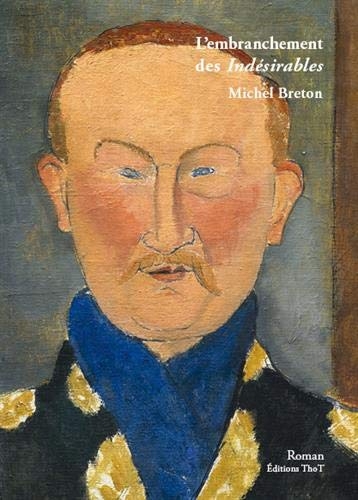 L'embranchement des Indésirables