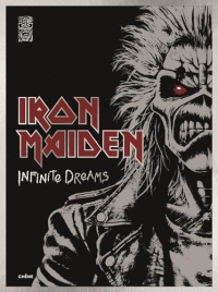 Iron Maiden: Infinite Dreams - Version Française: Le livre officiel