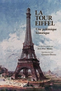 La Tour Eiffel: Une polémique historique