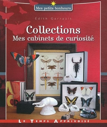 COLLECTIONS CABINETS DE CURIOSITE