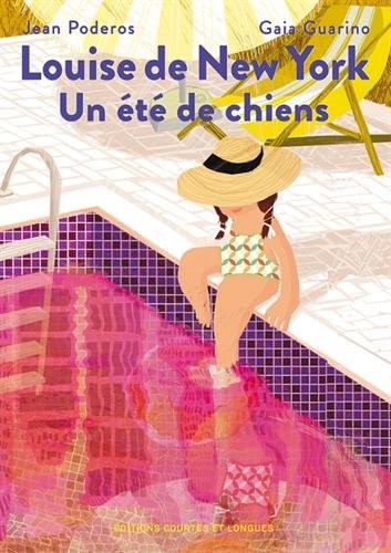 Louise de New York : Un été de chiens