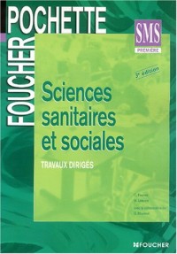 Sciences sanitaires et sociales, 1ère SMS : Livre pochette