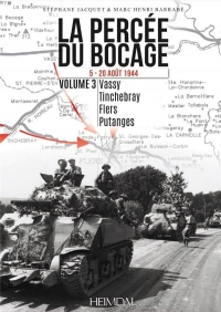 La Percée Du Bocage: Volume 3