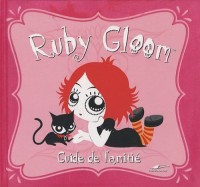 Ruby Gloom : Guide de l'amitié