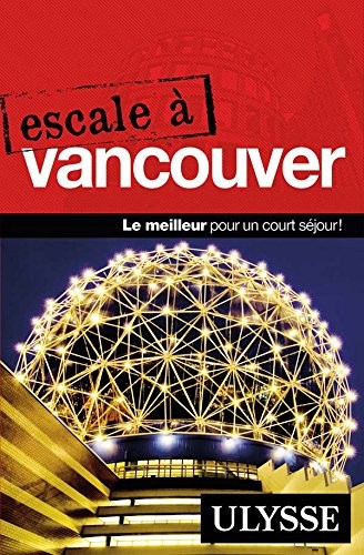 Escale à Vancouver
