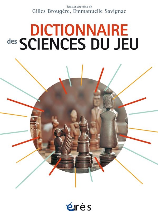 Dictionnaire des sciences du jeu