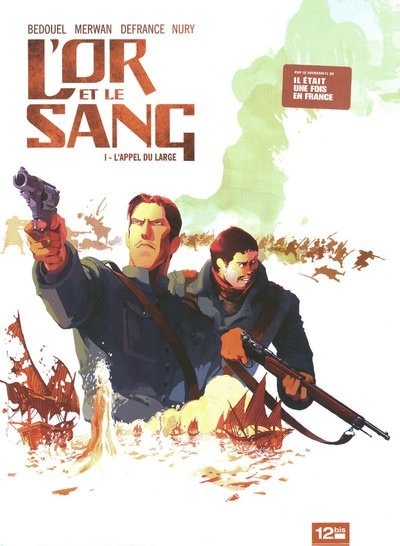 L'Or et le Sang Tome 1