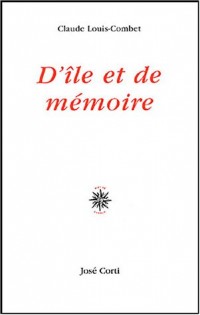 D'île et de mémoire