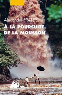 A la Poursuite de la Mousson - Nouvelle Édition