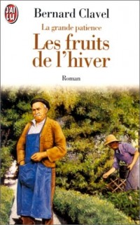 LA GRANDE PATIENCE TOME 4 LES FRUITS DE L'HIVER
