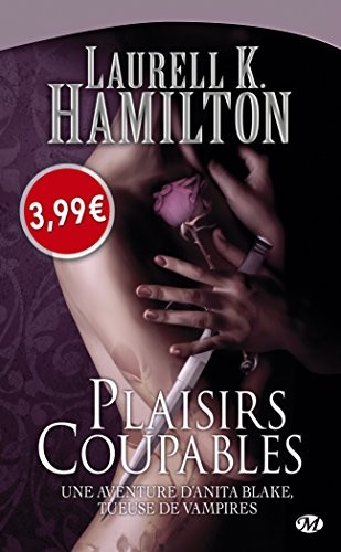 Anita Blake, Tome 1: Plaisirs coupables