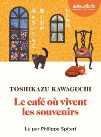 Le café où vivent les souvenirs: Livre audio 1 CD MP3