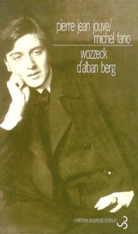WOZZECK D'ALBAN BERG. : Précédé du Texte de l'opéra