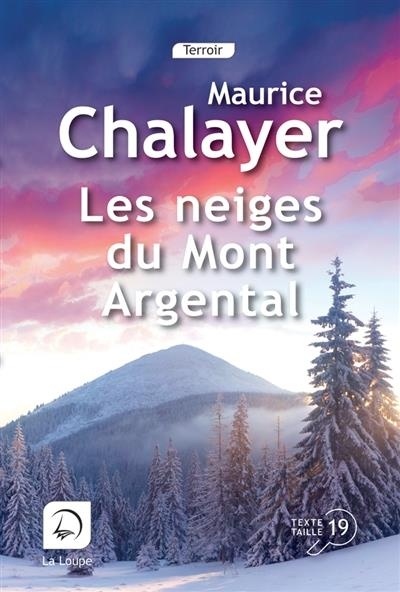 Les neiges du Mont Argental