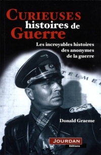 Curieuses histoires de guerre