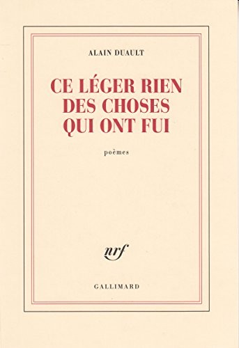Ce léger rien des choses qui ont fui