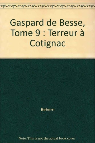 Gaspard de Besse, Tome 9 : Terreur à Cotignac