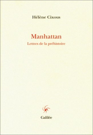 Manhattan : Lettres de la préhistoire