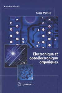 Electronique et optoélectronique organiques