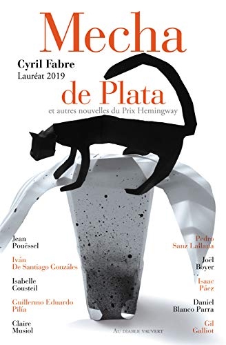 Mecha de Plata: et autres nouvelles du Prix Hemingway 2019 (LITT GENERALE)