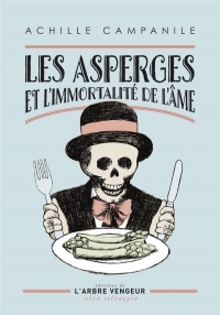 Les asperges et l'immortalité de l'âme