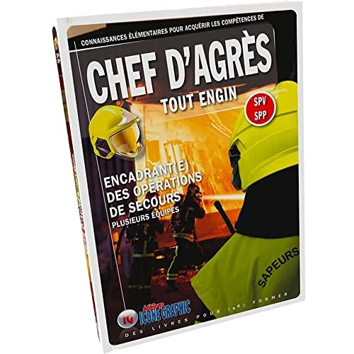 Livre Chef d'Agrès Tout Engin SPV SPP - Encadrant(e) des opérations de secours