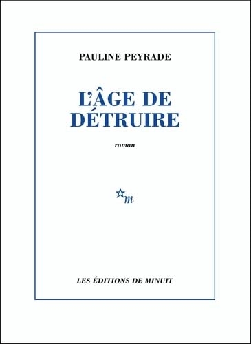 L'âge de détruire