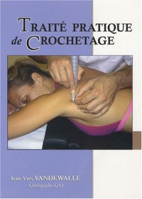 Traité pratique du Crochetage