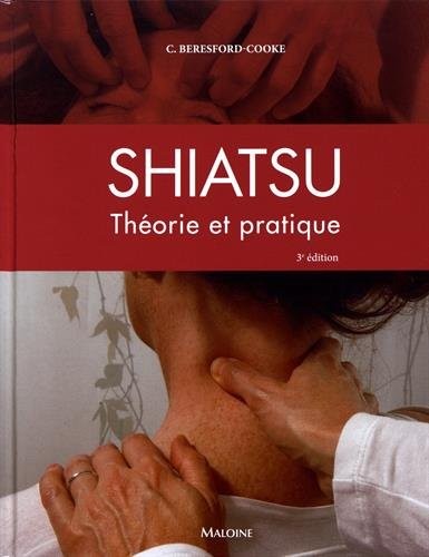 Shiatsu : Théorie et pratique