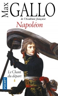 Napoleon - Tome 1 le Chant du Depart