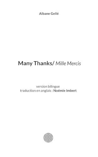 Many Thanks: version bilingue (anglais/français) de Mille Mercis