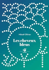 Les cheveux bleus