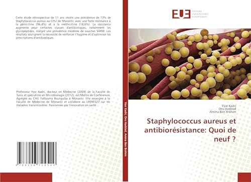 Staphylococcus aureus et antibiorésistance: Quoi de neuf ?