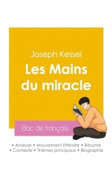 Réussir son Bac de français 2026 : Analyse du livre Les Mains du miracle de Joseph Kessel