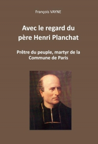 DANS LE REGARD D'HENRI PLANCHAT