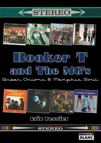Booker T & The MG's Green onions and Memphis soul