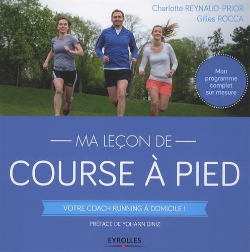 Ma leçon de course à pied: Votre coach running à domicile ! Mon programme complet sur mesure.