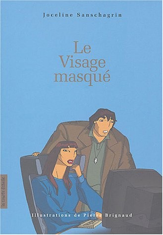 Le Visage masqué