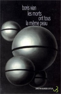 Les Morts ont tous la même peau