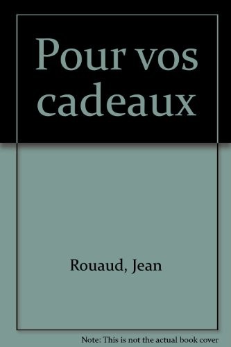 Pour vos cadeaux