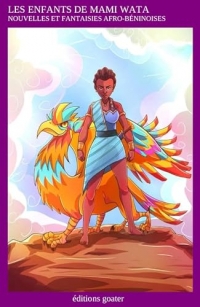 Les enfants de Mami Wata : Nouvelles et fantaisies Afro-Béninoises