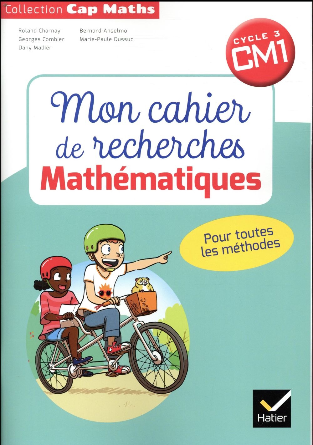 CAP Maths CM1 Éd.2018 - Mon cahier de recherches