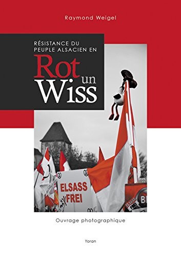 RESISTANCE DU PEUPLE ALSACIEN EN ROT UN WISS