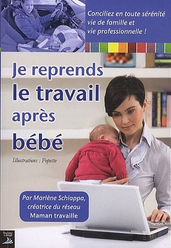 Je reprends le travail après bébé