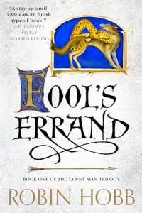 Fool's Errand: Book One of The Tawny Man Trilogy