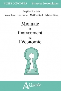 Monnaie et financement de l'économie