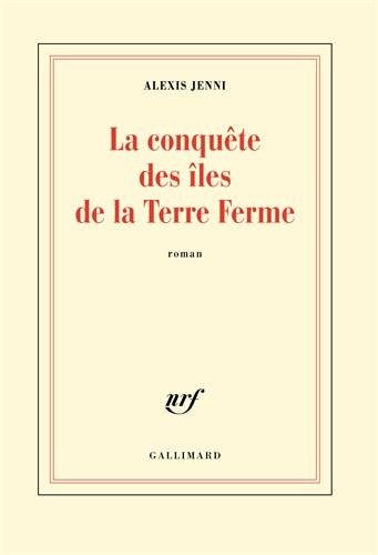 La conquête des îles de la Terre Ferme