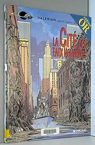 Valérian, agent spatio-temporel, Tome 1 : La cité des eaux mouvantes